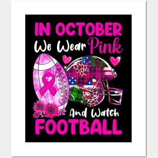 In October We Wear Pink Football Breast Cancer Awareness Posters and Art